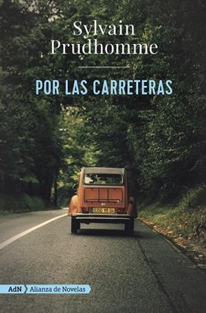 POR LAS CARRETERAS (ADN) | 9788491818410 | PRUDHOMME, SYLVAIN | Llibreria Online de Banyoles | Comprar llibres en català i castellà online