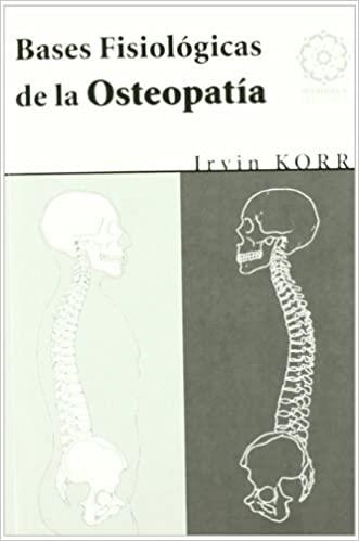 BASES FISIOLÓGICAS DE LA OSTEOPATÍA | 9788483520345 | KORR, IRVIN | Llibreria L'Altell - Llibreria Online de Banyoles | Comprar llibres en català i castellà online - Llibreria de Girona