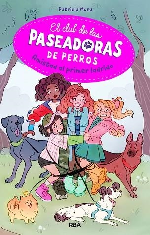 EL CLUB DE LAS PASEADORAS DE PERROS | 9788427217232 | MORA PÉREZ, PATRICIA | Llibreria L'Altell - Llibreria Online de Banyoles | Comprar llibres en català i castellà online - Llibreria de Girona