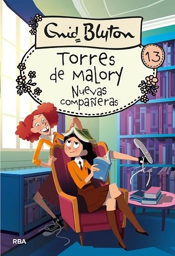 TORRES DE MALORY 13. NUEVAS COMPAÑERAS | 9788427219601 | BLYTON ENID | Llibreria L'Altell - Llibreria Online de Banyoles | Comprar llibres en català i castellà online - Llibreria de Girona
