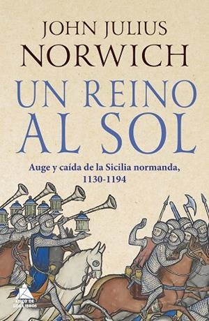 UN REINO AL SOL | 9788417743697 | NORWICH, JOHN JULIUS | Llibreria Online de Banyoles | Comprar llibres en català i castellà online