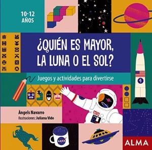 QUIÉN ES MAYOR, LA LUNA O EL SOL? | 9788418008306 | NAVARRO, ÀNGELS | Llibreria L'Altell - Llibreria Online de Banyoles | Comprar llibres en català i castellà online - Llibreria de Girona