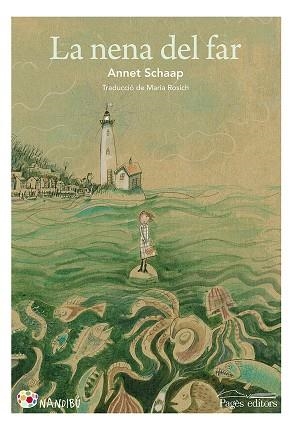 LA NENA DEL FAR | 9788413031880 | SCHAAP, ANNET | Llibreria L'Altell - Llibreria Online de Banyoles | Comprar llibres en català i castellà online - Llibreria de Girona