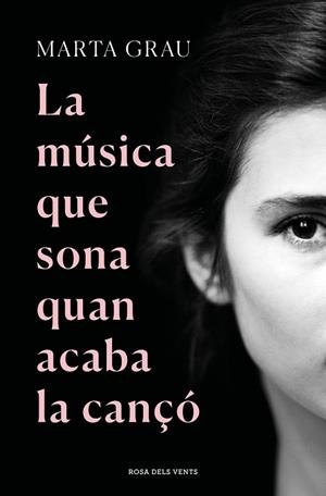 LA MÚSICA QUE SONA QUAN ACABA LA CANÇÓ | 9788417909895 | GRAU, MARTA | Llibreria L'Altell - Llibreria Online de Banyoles | Comprar llibres en català i castellà online - Llibreria de Girona