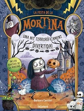 LA FESTA DE LA MORTINA | 9788424667467 | CANTINI, BARBARA | Llibreria L'Altell - Llibreria Online de Banyoles | Comprar llibres en català i castellà online - Llibreria de Girona