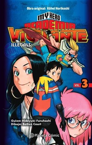MY HERO ACADEMIA VIGILANTE ILLEGALS Nº 03 | 9788413411057 | HORIKOSHI, KOHEI | Llibreria L'Altell - Llibreria Online de Banyoles | Comprar llibres en català i castellà online - Llibreria de Girona