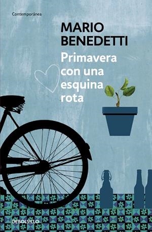 PRIMAVERA CON UNA ESQUINA ROTA | 9788490626764 | BENEDETTI, MARIO | Llibreria L'Altell - Llibreria Online de Banyoles | Comprar llibres en català i castellà online - Llibreria de Girona