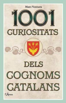 1001 CURIOSITATS DELS COGNOMS CATALANS | 9788412154504 | VENTURA I NOGUERA, MARC | Llibreria Online de Banyoles | Comprar llibres en català i castellà online