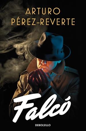 FALCÓ (SERIE FALCÓ) | 9788466351027 | PÉREZ-REVERTE, ARTURO | Llibreria Online de Banyoles | Comprar llibres en català i castellà online