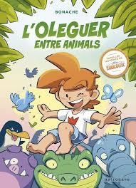 LÓLEGUER ENTRE ANIMALS | 9788467941463 | BONACHE | Llibreria L'Altell - Llibreria Online de Banyoles | Comprar llibres en català i castellà online - Llibreria de Girona