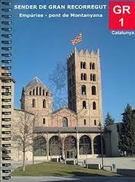 SENDER DE GRAN RECORREGUT EMPÚRIES- PONT DE MONTANYANA | 8493366552009 | ASOCIACIÓ CATALANA DE SENDERISME | Llibreria Online de Banyoles | Comprar llibres en català i castellà online