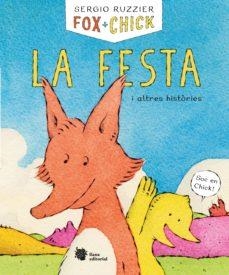 FOX + CHICK: LA FESTA I ALTRES HISTORIES | 9788494983078 | SERGIO RUZZIER | Llibreria L'Altell - Llibreria Online de Banyoles | Comprar llibres en català i castellà online - Llibreria de Girona
