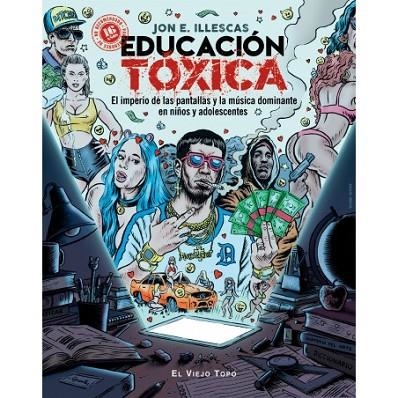EDUCACIÓN TÓXICA | 9788417700355 | ILLESCAS MARTÍNEZ, JON E. | Llibreria L'Altell - Llibreria Online de Banyoles | Comprar llibres en català i castellà online - Llibreria de Girona