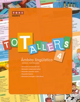 TOT TALLERS LENGUA CASTELLANA 4 | 9788441231986 | ARMENGOL PONCE, MERITXELL | Llibreria L'Altell - Llibreria Online de Banyoles | Comprar llibres en català i castellà online - Llibreria de Girona