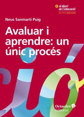 AVALUAR I APRENDRE: UN ÚNIC PROCÉS | 9788417667696 | SANMARTÍ PUIG, NEUS | Llibreria L'Altell - Llibreria Online de Banyoles | Comprar llibres en català i castellà online - Llibreria de Girona