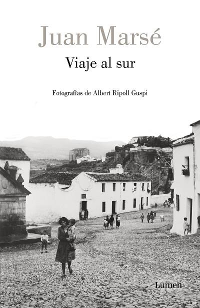 VIAJE AL SUR | 9788426408389 | MARSÉ, JUAN/RIPOLL GUSPI, ALBERT | Llibreria L'Altell - Llibreria Online de Banyoles | Comprar llibres en català i castellà online - Llibreria de Girona