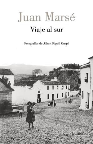 VIAJE AL SUR | 9788426408389 | MARSÉ, JUAN/RIPOLL GUSPI, ALBERT | Llibreria L'Altell - Llibreria Online de Banyoles | Comprar llibres en català i castellà online - Llibreria de Girona