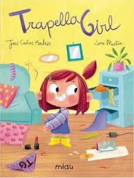 TRAPELLA GIRL CAT | 9788416082476 | PAM CALVERT | Llibreria L'Altell - Llibreria Online de Banyoles | Comprar llibres en català i castellà online - Llibreria de Girona