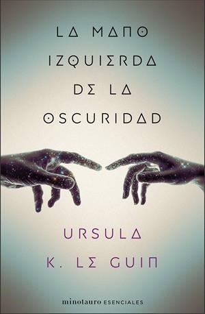 LA MANO IZQUIERDA DE LA OSCURIDAD | 9788445009314 | LE GUIN, URSULA K. | Llibreria L'Altell - Llibreria Online de Banyoles | Comprar llibres en català i castellà online - Llibreria de Girona