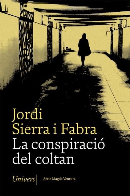 LA CONSPIRACIÓ DEL COLTAN | 9788417868642 | SIERRA I FABRA, JORDI | Llibreria L'Altell - Llibreria Online de Banyoles | Comprar llibres en català i castellà online - Llibreria de Girona