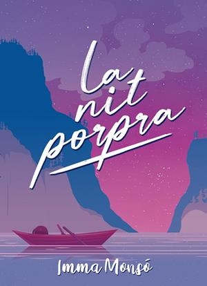 LA NIT PORPRA | 9788424667603 | MONSÓ, IMMA | Llibreria L'Altell - Llibreria Online de Banyoles | Comprar llibres en català i castellà online - Llibreria de Girona