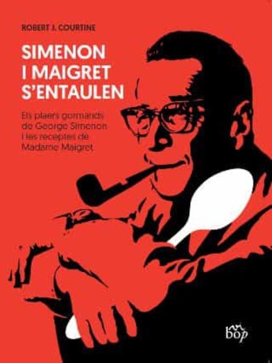 SIMENON I MAIGRET S'ENTAULEN | 9788412030952 | COURTINE, ROBERT J. | Llibreria L'Altell - Llibreria Online de Banyoles | Comprar llibres en català i castellà online - Llibreria de Girona