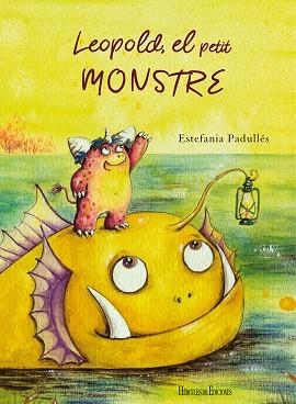 LEOPOLD, EL PETIT MONSTRE | 9788412167849 | PADULLÉS ESTÉVEZ, ESTEFANÍA | Llibreria Online de Banyoles | Comprar llibres en català i castellà online