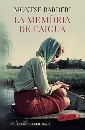 LA MEMÒRIA DE L'AIGUA | 9788417423766 | BARDERI, MONTSE | Llibreria L'Altell - Llibreria Online de Banyoles | Comprar llibres en català i castellà online - Llibreria de Girona