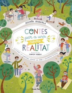 CONTES PER A UNA NOVA REALITAT | 9788418135484 | IBARROLA, BEGOÑA/MOREA, MARISA | Llibreria L'Altell - Llibreria Online de Banyoles | Comprar llibres en català i castellà online - Llibreria de Girona