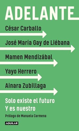 ADELANTE | 9788403522343 | GAY DE LIÉBANA, JOSÉ MARÍA/HERRERO, YAYO | Llibreria Online de Banyoles | Comprar llibres en català i castellà online