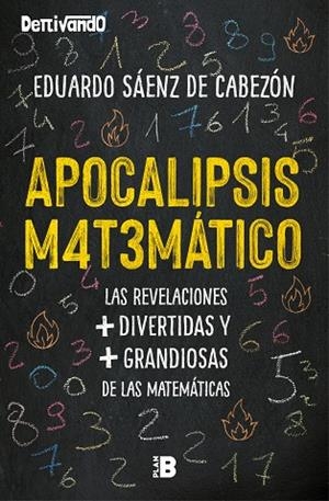 APOCALIPSIS MATEMÁTICO | 9788417809041 | SÁENZ DE CABEZÓN, EDUARDO | Llibreria L'Altell - Llibreria Online de Banyoles | Comprar llibres en català i castellà online - Llibreria de Girona