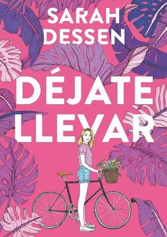 DÉJATE LLEVAR | 9788420440019 | DESSEN, SARAH | Llibreria L'Altell - Llibreria Online de Banyoles | Comprar llibres en català i castellà online - Llibreria de Girona