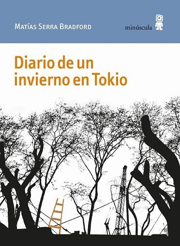 DIARIO DE UN INVIERNO EN TOKIO | 9788412092066 | SERRA BRADFORD, MATÍAS | Llibreria L'Altell - Llibreria Online de Banyoles | Comprar llibres en català i castellà online - Llibreria de Girona