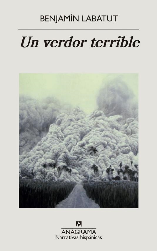 UN VERDOR TERRIBLE | 9788433998972 | LABATUT, BENJAMÍN | Llibreria L'Altell - Llibreria Online de Banyoles | Comprar llibres en català i castellà online - Llibreria de Girona