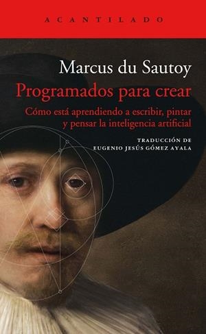PROGRAMADOS PARA CREAR | 9788417902377 | DU SAUTOY, MARCUS | Llibreria Online de Banyoles | Comprar llibres en català i castellà online