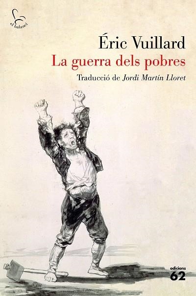 GUERRA DELS POBRES, LA | 9788429778854 | VUILLARD, ÉRIC | Llibreria L'Altell - Llibreria Online de Banyoles | Comprar llibres en català i castellà online - Llibreria de Girona