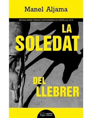 SOLEDAT DEL LLEBRER, LA | 9788413031583 | ALJAMA GARCIA, MANEL | Llibreria L'Altell - Llibreria Online de Banyoles | Comprar llibres en català i castellà online - Llibreria de Girona
