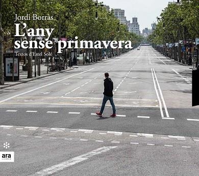 L'ANY SENSE PRIMAVERA | 9788417804541 | BORRÀS I ABELLÓ, JORDI/SOLÉ I CASADELLÀ, ESTEL | Llibreria L'Altell - Llibreria Online de Banyoles | Comprar llibres en català i castellà online - Llibreria de Girona