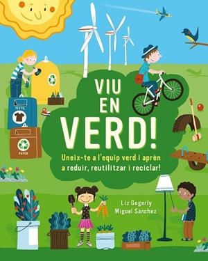 VIU EN VERD! | 9788499796659 | GOGERLY, LIZ | Llibreria Online de Banyoles | Comprar llibres en català i castellà online