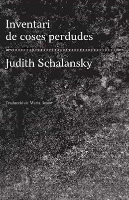 INVENTARI DE COSES PERDUDES | 9788417353223 | SCHALANSKY, JUDITH | Llibreria L'Altell - Llibreria Online de Banyoles | Comprar llibres en català i castellà online - Llibreria de Girona