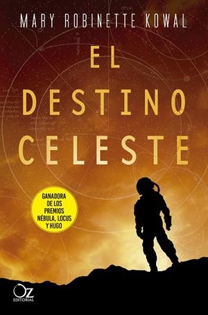EL DESTINO CELESTE | 9788417525491 | KOWAL, MARY ROBINETTE | Llibreria L'Altell - Llibreria Online de Banyoles | Comprar llibres en català i castellà online - Llibreria de Girona