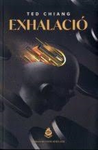 EXHALACIÓ | 9788412057683 | CHIANG, TED | Llibreria L'Altell - Llibreria Online de Banyoles | Comprar llibres en català i castellà online - Llibreria de Girona