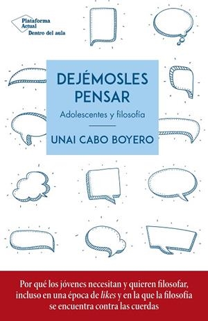 DEJÉMOSLES PENSAR | 9788417886936 | CABO BOYERO, UNAI | Llibreria Online de Banyoles | Comprar llibres en català i castellà online