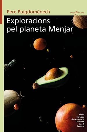 EXPLORACIONS PEL PLANETA MENJAR | 9788413580036 | PUIGDOMÉNECH I ROSELL, PERE | Llibreria L'Altell - Llibreria Online de Banyoles | Comprar llibres en català i castellà online - Llibreria de Girona