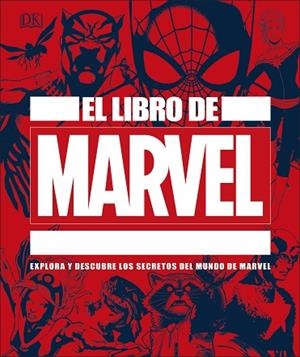 EL LIBRO DE MARVEL | 9780241433447 | VARIOS AUTORES, | Llibreria Online de Banyoles | Comprar llibres en català i castellà online