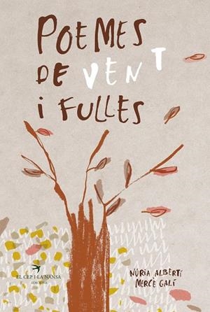POEMES DE VENT I FULLES | 9788417756758 | ALBERTÍ MARTÍNEZ DE VELASCO, NÚRIA | Llibreria L'Altell - Llibreria Online de Banyoles | Comprar llibres en català i castellà online - Llibreria de Girona