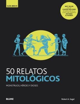 50 RELATOS MITOLÓGICOS | 9788418075810 | SEGAL, ROBERT A. | Llibreria L'Altell - Llibreria Online de Banyoles | Comprar llibres en català i castellà online - Llibreria de Girona
