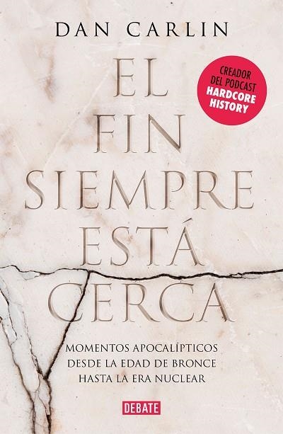 EL FIN SIEMPRE ESTÁ CERCA | 9788417636791 | CARLIN, DAN | Llibreria Online de Banyoles | Comprar llibres en català i castellà online