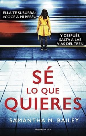 SÉ LO QUE QUIERES | 9788417805852 | BAILEY, SAMANTHA | Llibreria L'Altell - Llibreria Online de Banyoles | Comprar llibres en català i castellà online - Llibreria de Girona