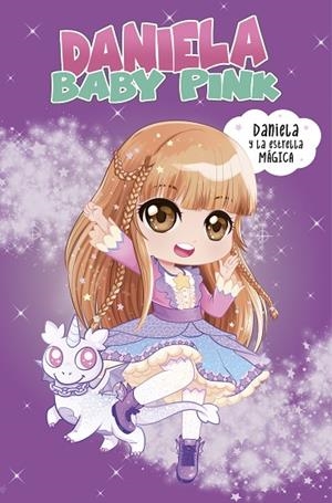 DANIELA Y LA ESTRELLA MÁGICA | 9788448855260 | BABY PINK, DANIELA/TORINOS, HENAR | Llibreria L'Altell - Llibreria Online de Banyoles | Comprar llibres en català i castellà online - Llibreria de Girona